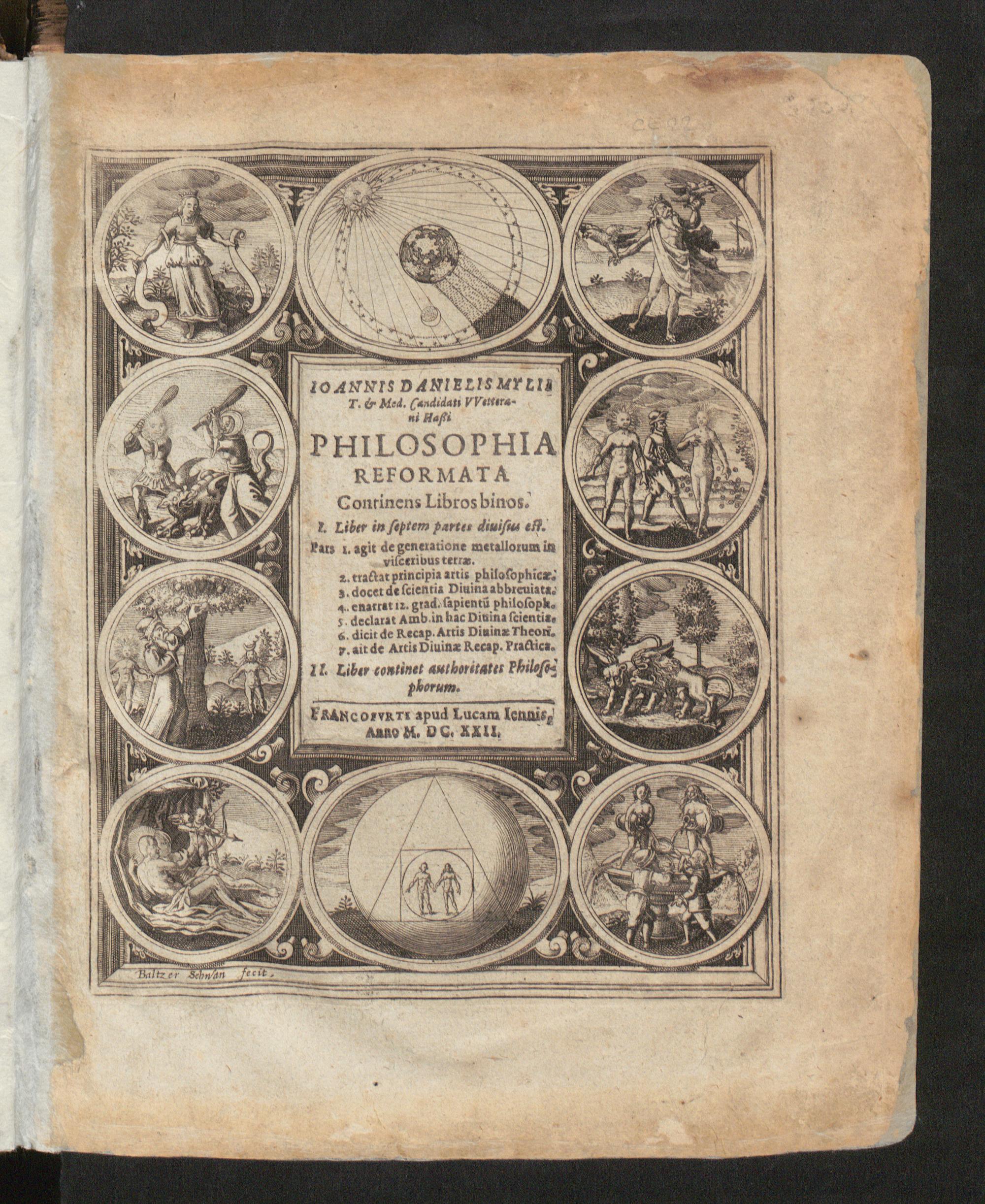 Ioannis Danielis Mylii ... Philosophia reformata : continens libros binos. I. Liber in septem partes divisus est. ... II. Liber continet authoritates Philosophorum, Mylius Johann Daniel