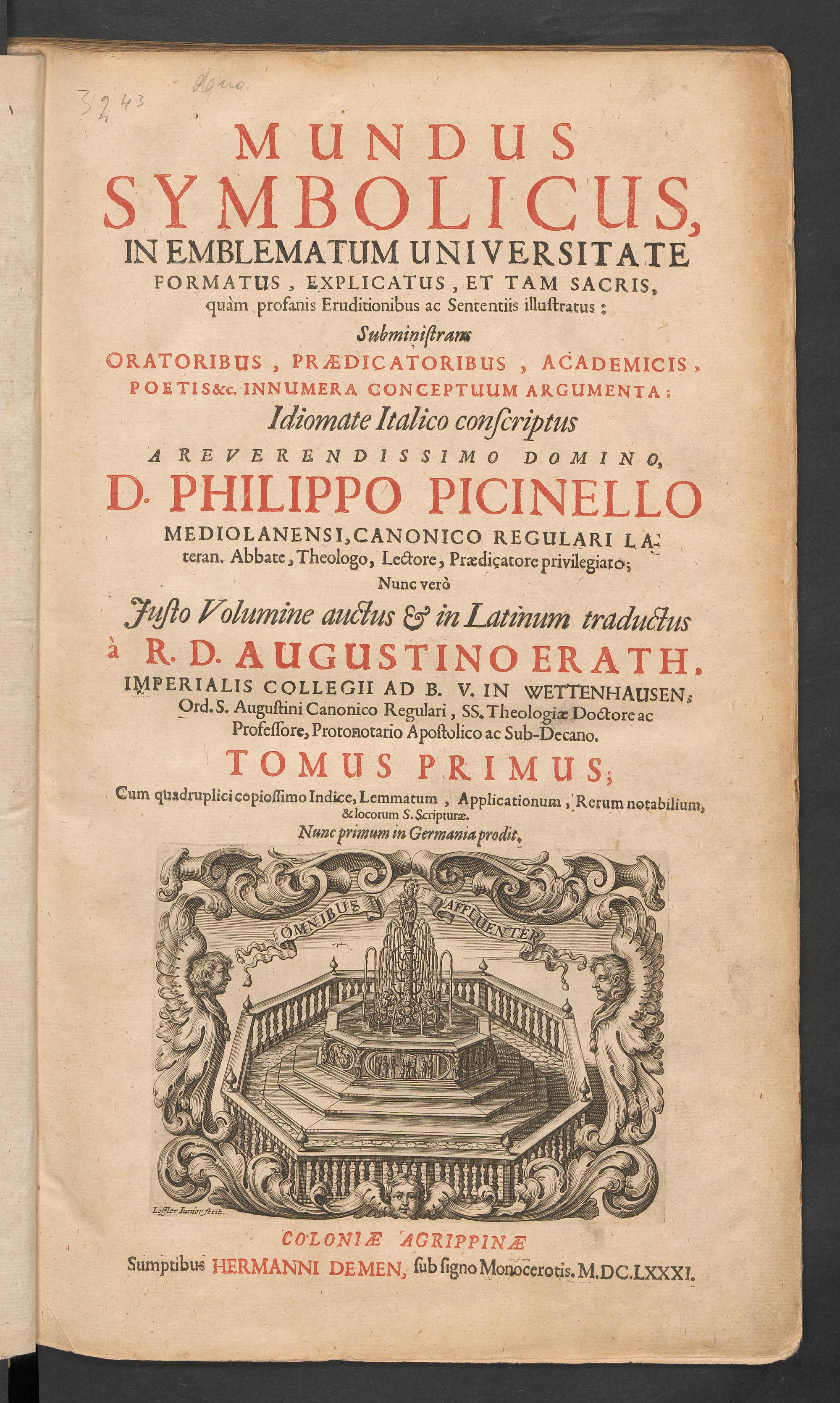 Mundus Symbolicus, in emblematum universitate formatus, explicatus, et tam sacris, quam profanis eruditionibus ac sententiis illustratus, Picinelli, Filippo