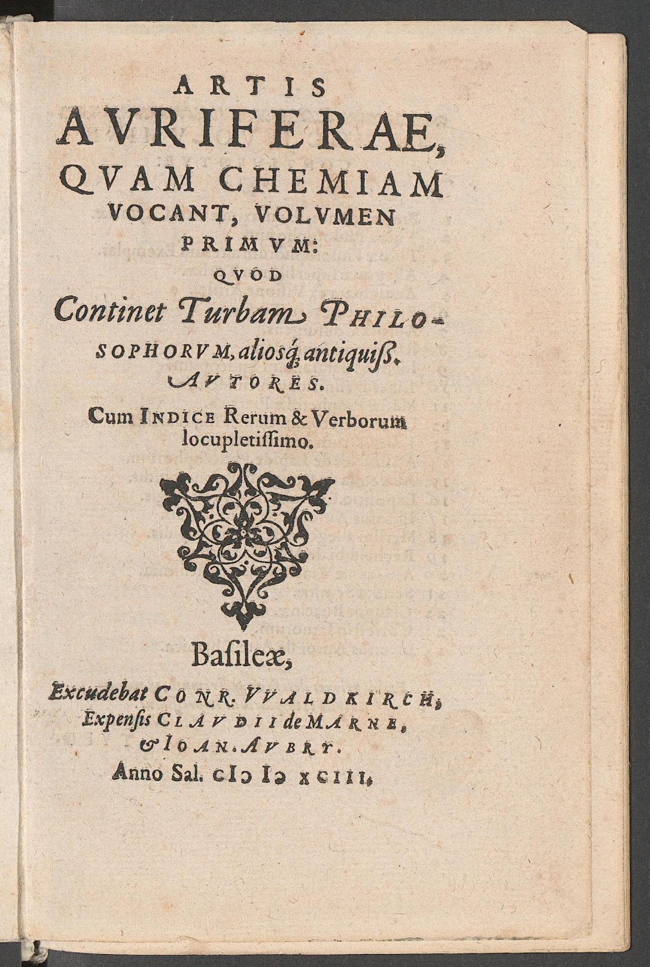 Artis auriferae quam chemiam vocant, volumen primum [- secundum], Unknown
