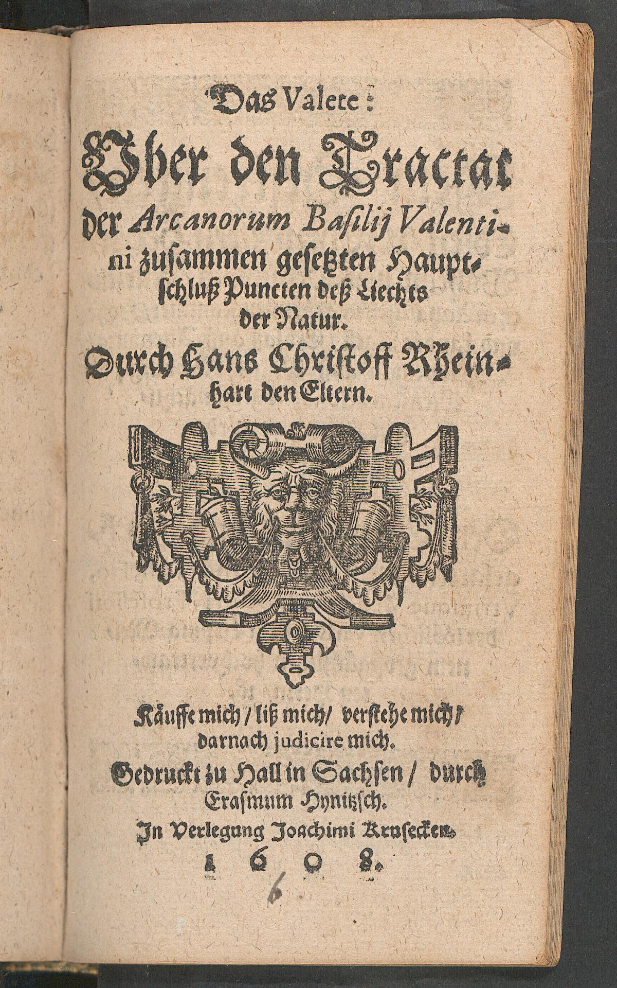 Das  Valete: uber den Tractat der Arcanorum Basilii Valentini zusammen gesetzten Hauptschluss Puncten dess Liechts der Natur, Reinhart, Hans Christoph