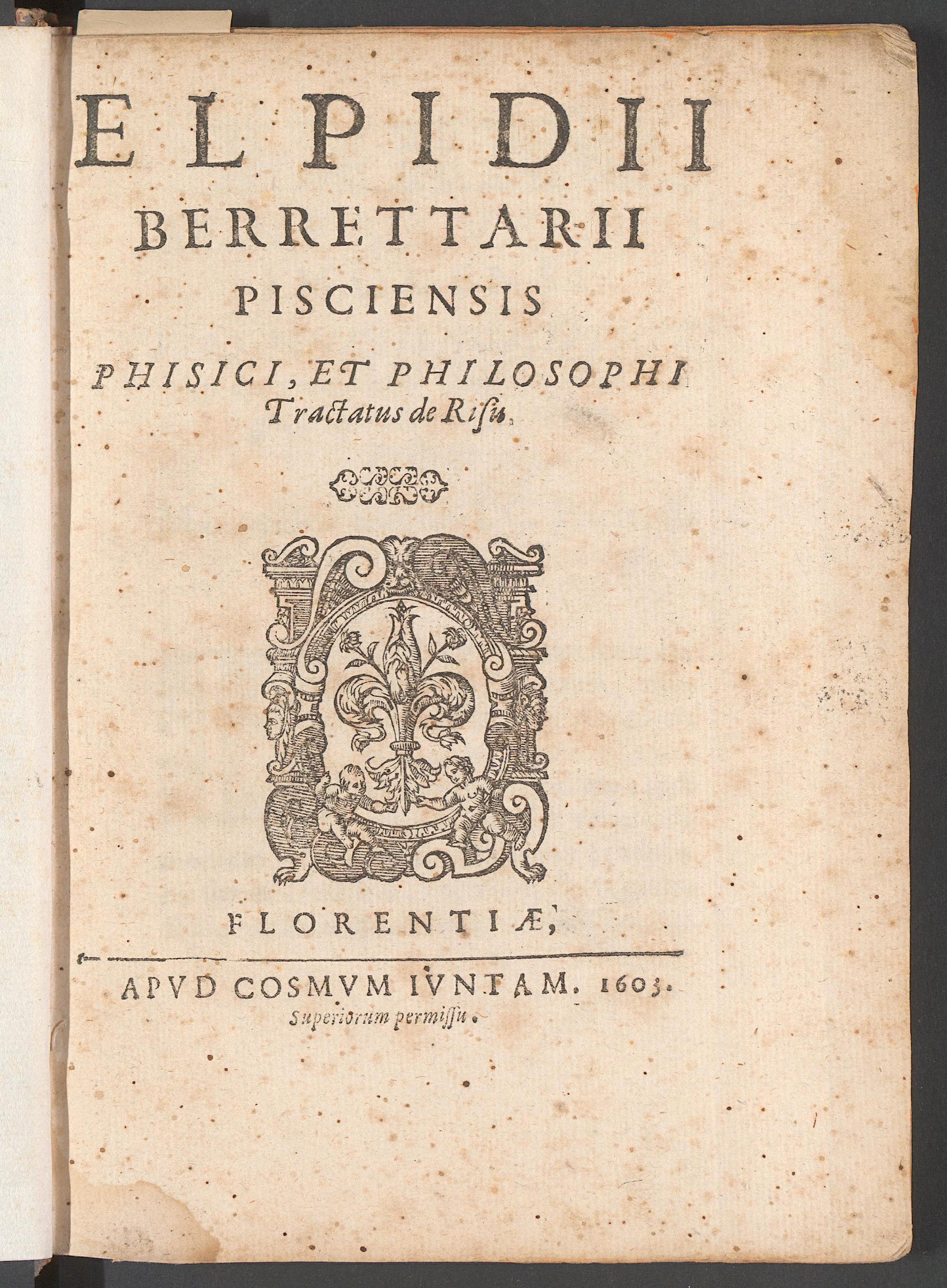 Elpidii Berrettarii ... Tractatus de risu, Berrettari, Elpidio