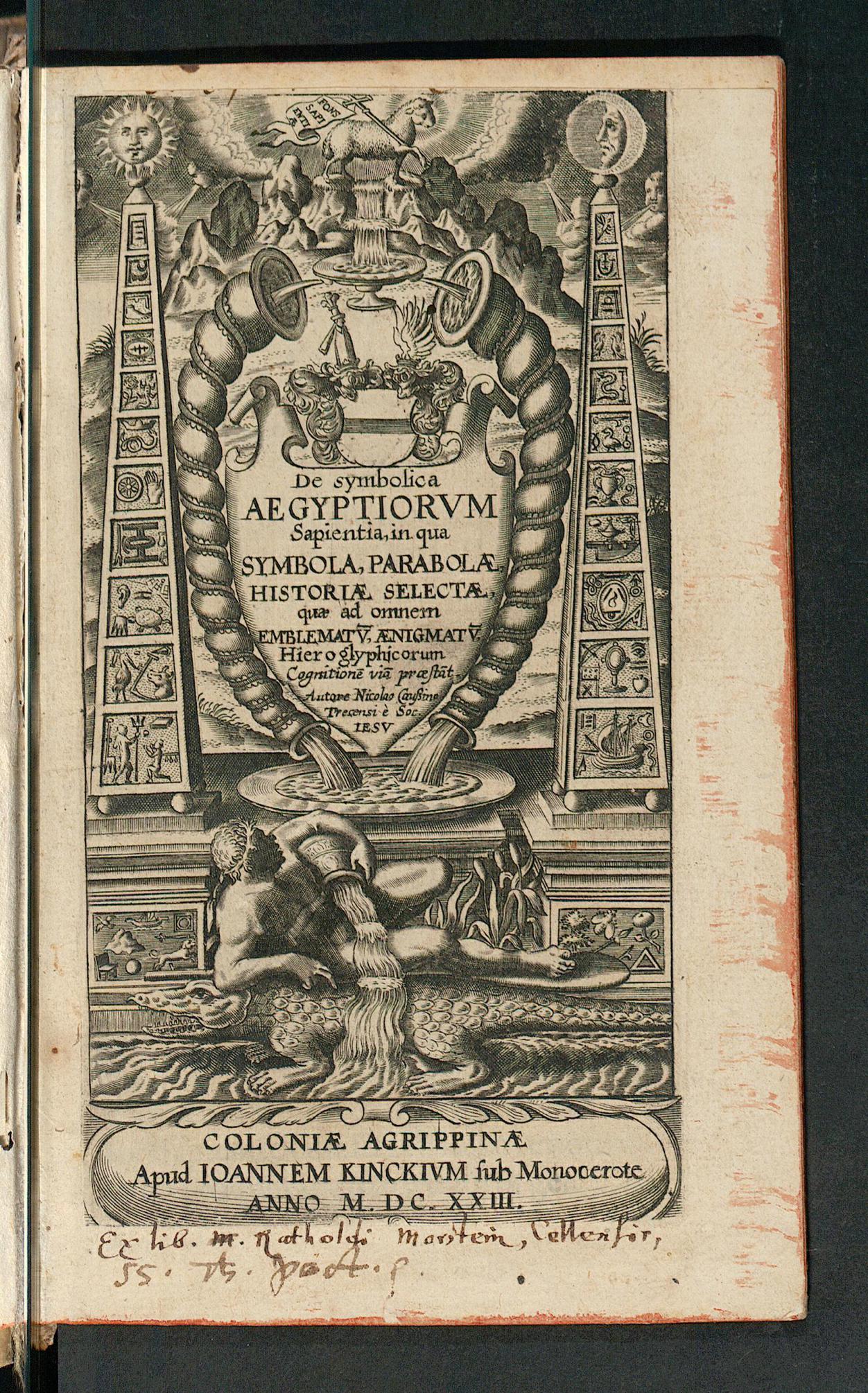 De symbolica Aegyptiorum sapientia : in qua symbola, parabolae, historiae selectae, quae ad omnem emblematum, aenigmatum, hieroglyphicorum cognitionem viam praestant, Caussin, Nicolas