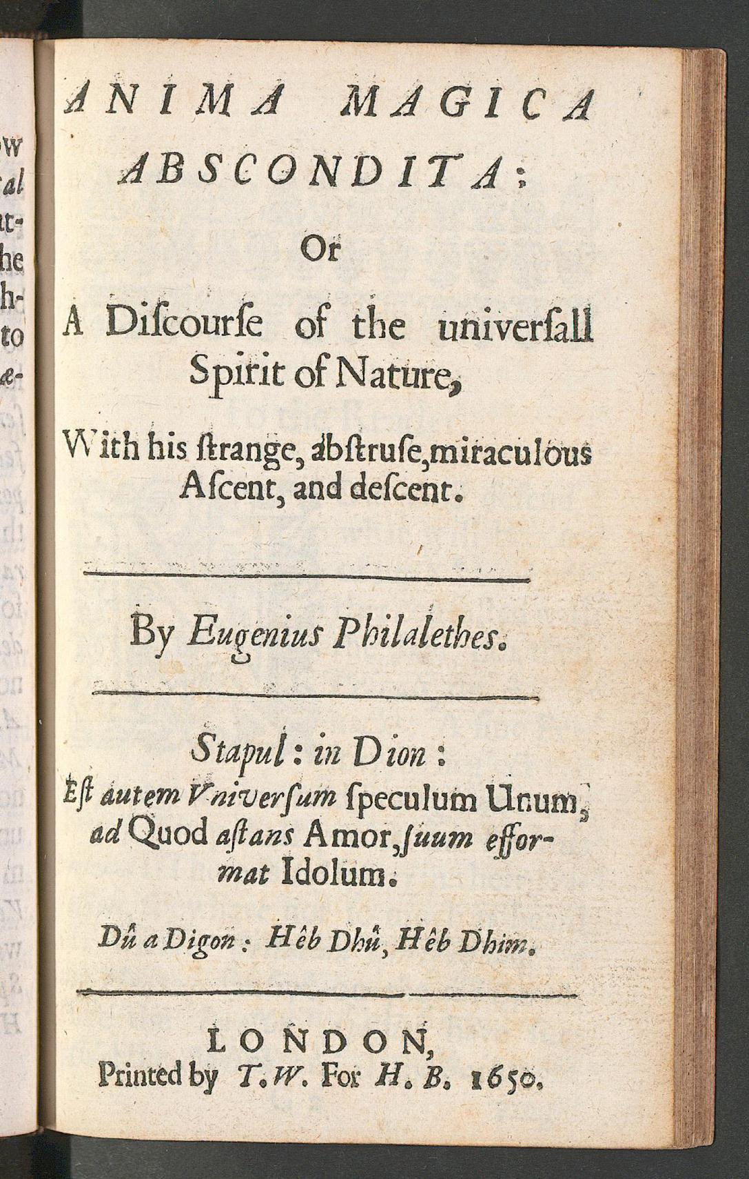 Anima magica abscondita, or a discourse of the universall spirit of nature ..., Vaughan, Thomas