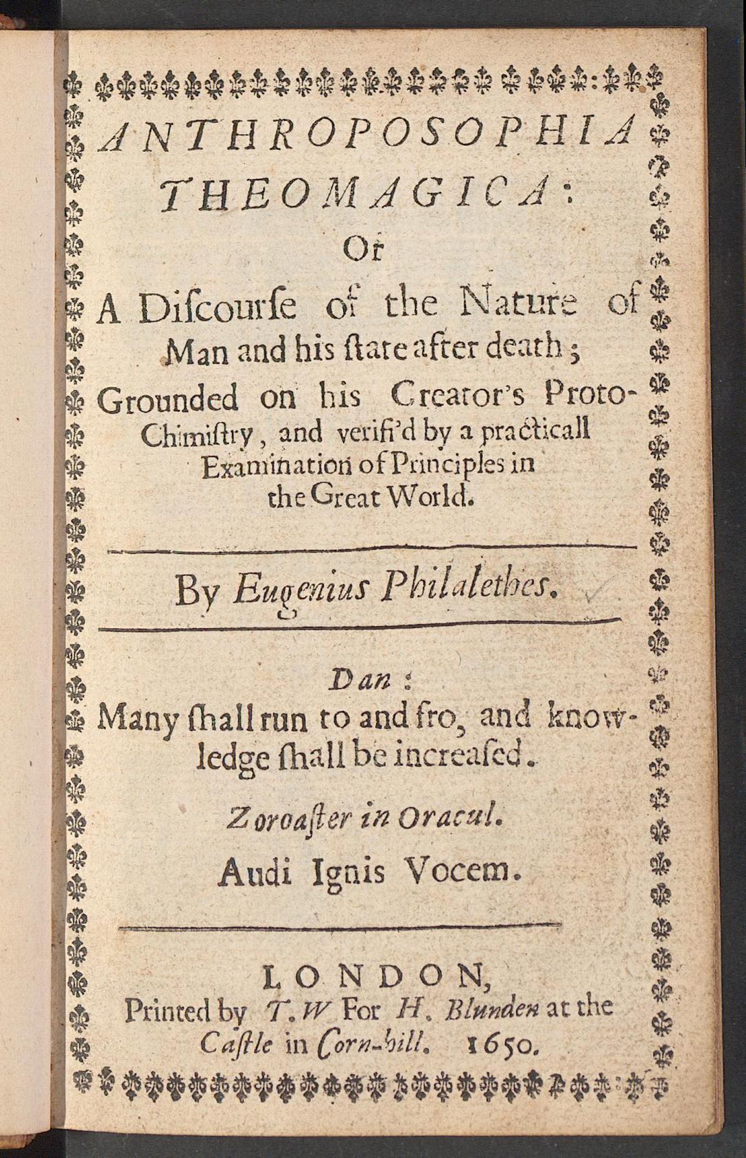 Anthroposophia Theomagica or a Discourse of the Nature of Man and his State after Death ..., Vaughan, Thomas