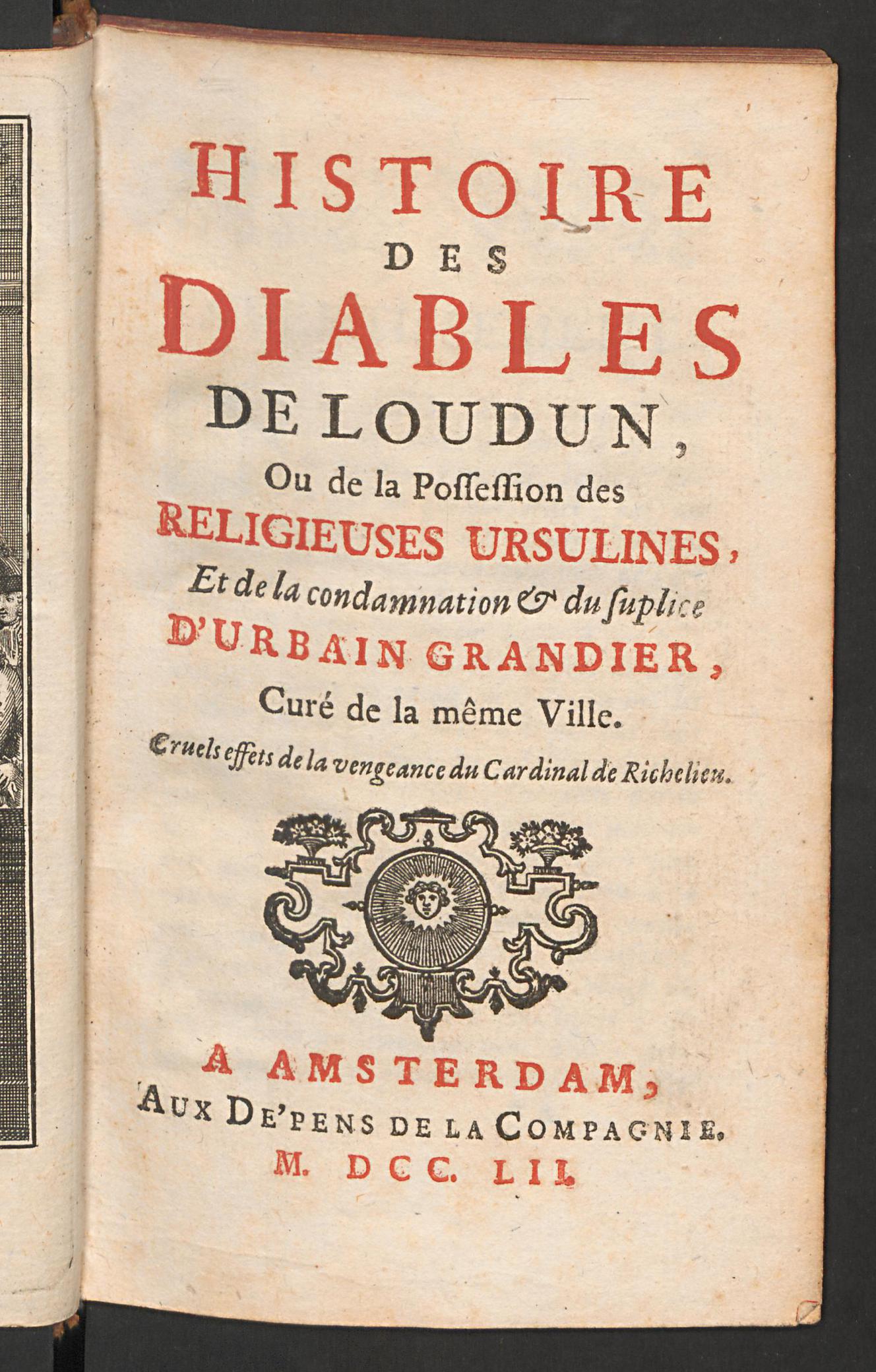 Histoire des diables de Loudun ou de la possession des religieuses ursulines et de la condamnation et du suplice d'Urbain Grandier ..., Aubin, Nicolas
