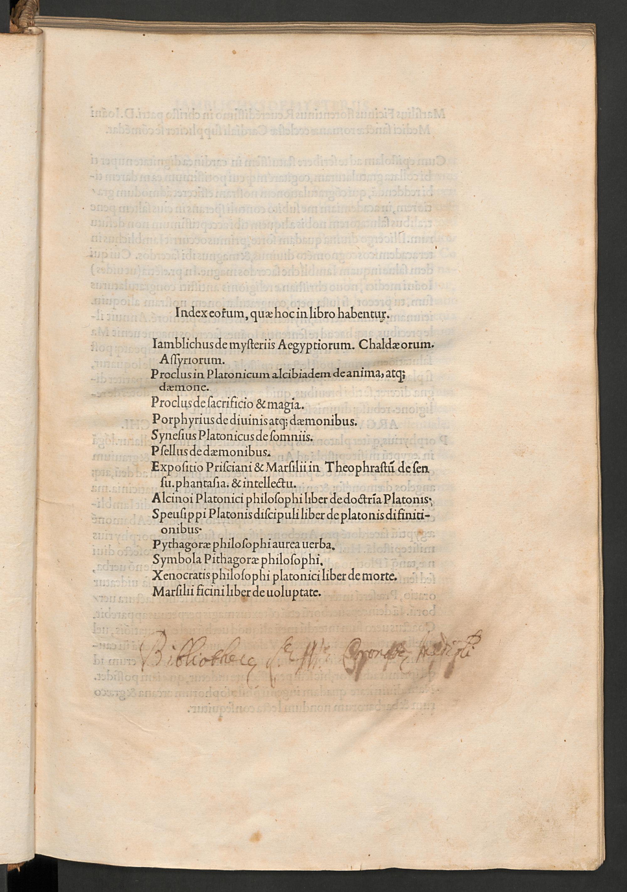 Index eor um, quae hoc in libro habentur De mysteriis Aegyptiorum, Chaldaeorum, Assyriorum : Proclus in Platonicum Alcibiadem de anima, atque daemone. De sacrificio & magia, Iamblichus