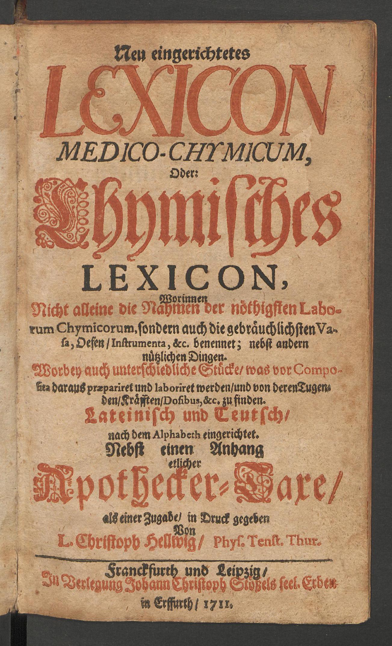 Neu eingerichtetes Lexicon medico-chymicum oder chymisches Lexicon ..., Hellwig, Christoph von