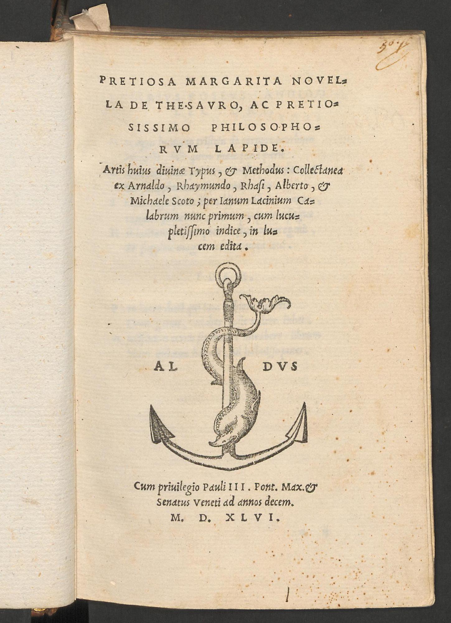 Pretiosa margarita novella de thesauro, ac pretiosissimo philosophorum lapide : artis huius divinae typus, et methodus: collectanea ex Arnaldo, Rhaymundo, Rhasi, Alberto, et Michaele Scoto, Lacinius, Janus