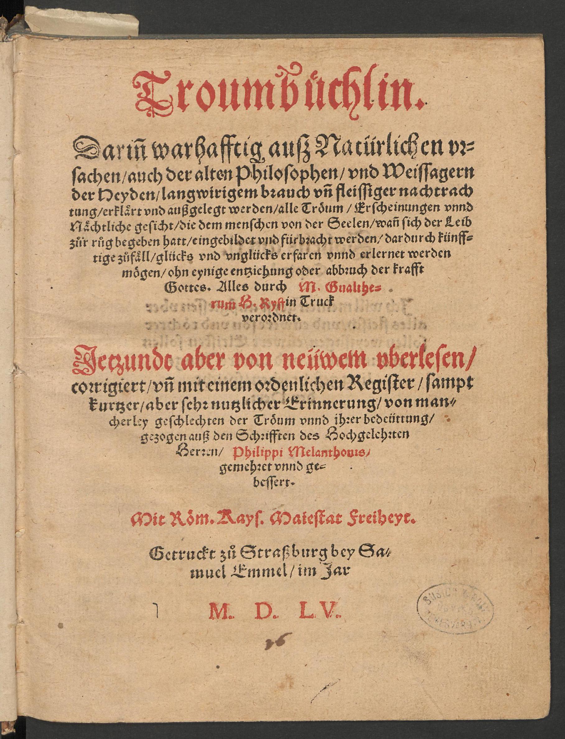 Troumbüchlin : darinn warhafftig auss natürlichen Ursachen auch der alten Philosophen und Weissagern der Heyden langwirigem Brauch und fleissiger Nachtrachtung erklärt und aussgelegt werden ..., Ryff, Walther Hermann