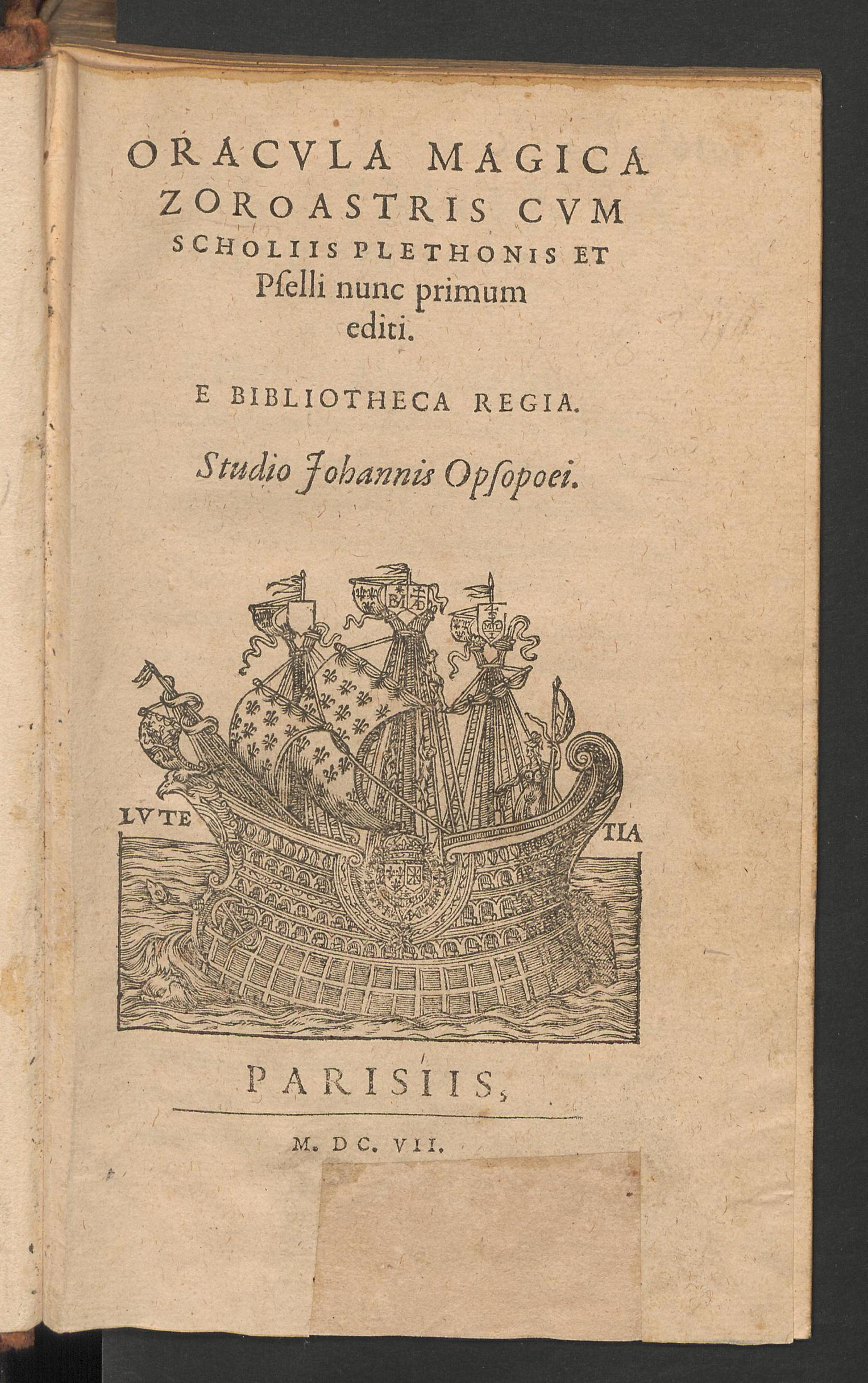Oracula magica Zoroastris cum scholiis Plethonis et Pselli nunc primum editi ..., Opsopäus, Johannes