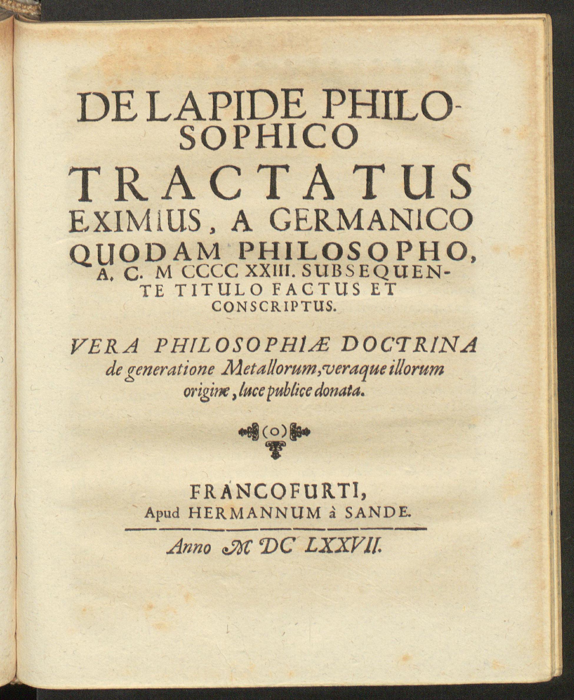 Musaeum hermeticum reformatum et amplificatum, omnes sopho-spagyricae artis discipulos fidelissime erudiens, quo pacto summa illa veraque lapidis philosophici medicina, qua res omnes qualemcunque defectum patientes, instaurantur, inveniri & haberi queat : continens tractatus chimicos XXI. Praestantissimos, quorum nomina & seriem versa pagella indicabit; in gratiam filiorum doctrinae, quibus Germanicum idioma ignotum est, Latina lingua ornatum / De lapide philosophico tractatus eximius, a Germanico quodam philosopho A. C. M CCCCXXIII subsequente titulo factus et conscriptus ..., Unknown