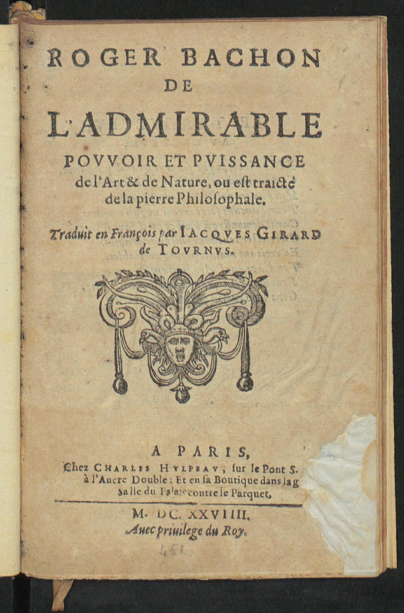 Roger Bachon de l'admirable pouvoir et puissance de l'art & de nature, ou est traicté de la pièrre philosophale, Bacon, Roger